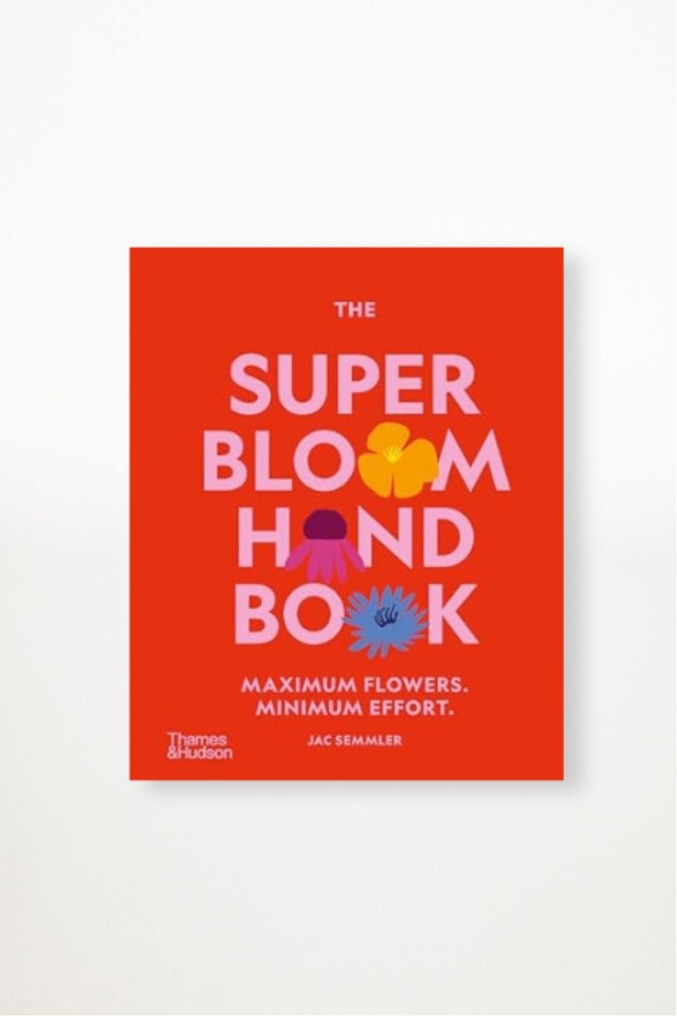 Jac Semmler - Super Bloom Handbook - Ensemble Studios